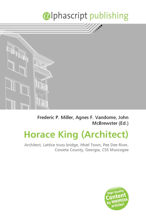 Kniha Horace King (Architect) Agnes F. Vandome