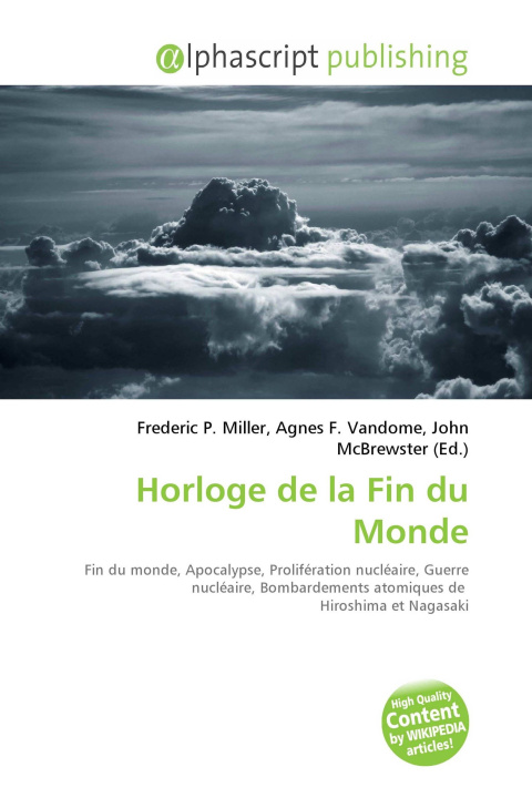 Knjiga Horloge de la Fin du Monde Agnes F. Vandome