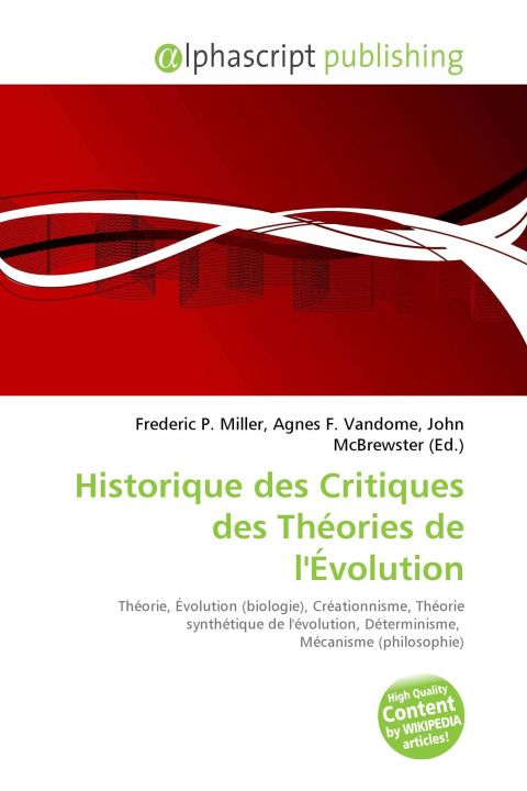 Knjiga Historique des Critiques des Théories de l'Évolution Agnes F. Vandome