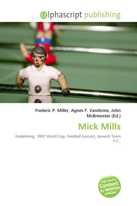 Kniha Mick Mills Agnes F. Vandome