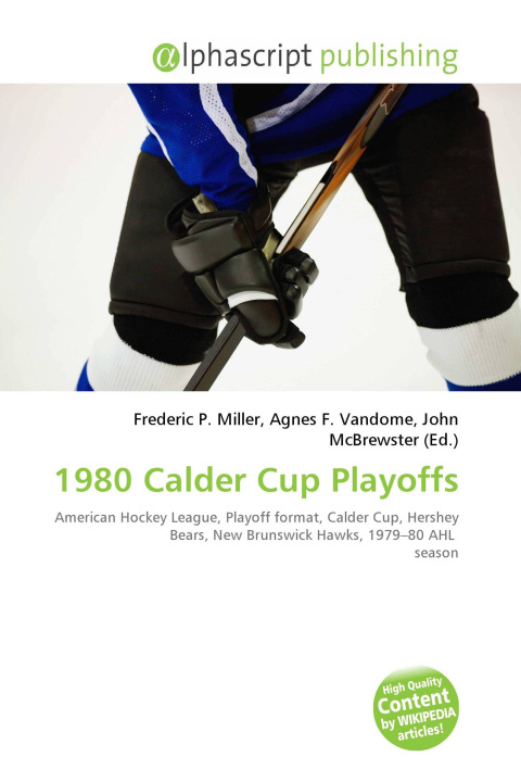 Knjiga 1980 Calder Cup Playoffs Agnes F. Vandome