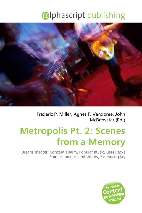 Livro Metropolis Pt. 2: Scenes from a Memory Agnes F. Vandome