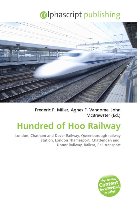Kniha Hundred of Hoo Railway Agnes F. Vandome