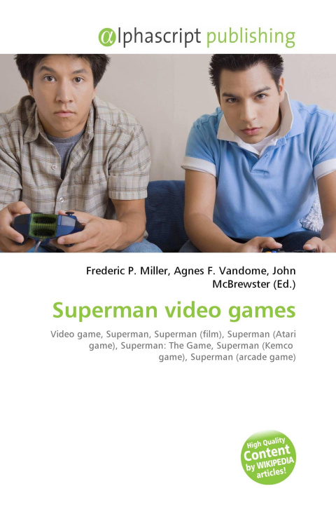 Knjiga Superman video games Agnes F. Vandome