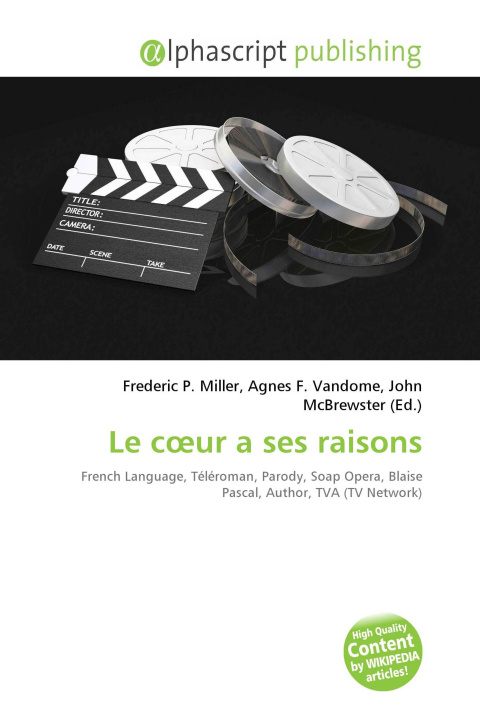Kniha Le c¿ur a ses raisons Agnes F. Vandome