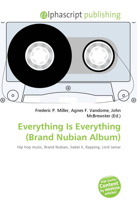 Knjiga Everything Is Everything (Brand Nubian Album) Agnes F. Vandome