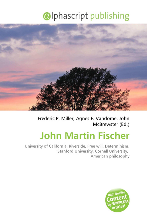 Kniha John Martin Fischer Agnes F. Vandome