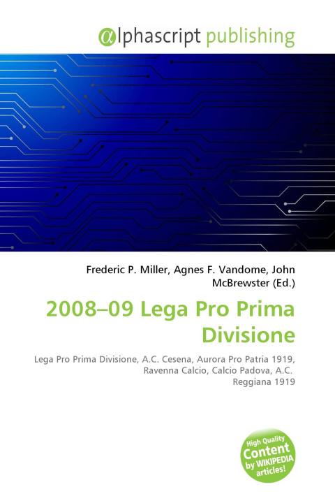 Kniha 2008-09 Lega Pro Prima Divisione Agnes F. Vandome