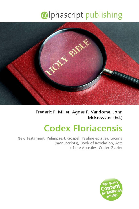 Könyv Codex Floriacensis Agnes F. Vandome