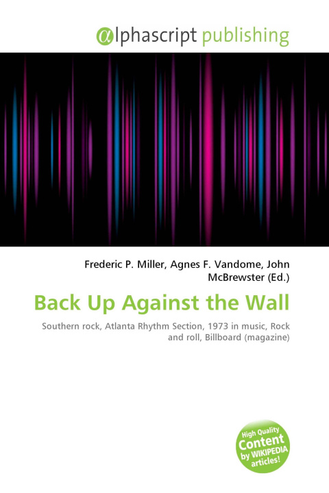 Kniha Back Up Against the Wall Agnes F. Vandome