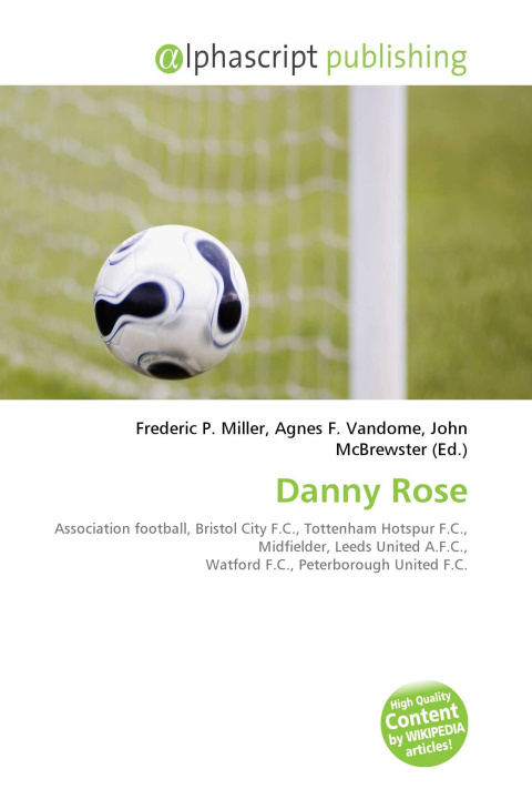 Kniha Danny Rose Agnes F. Vandome