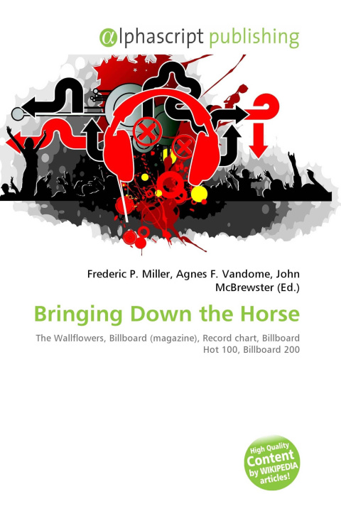 Knjiga Bringing Down the Horse Agnes F. Vandome