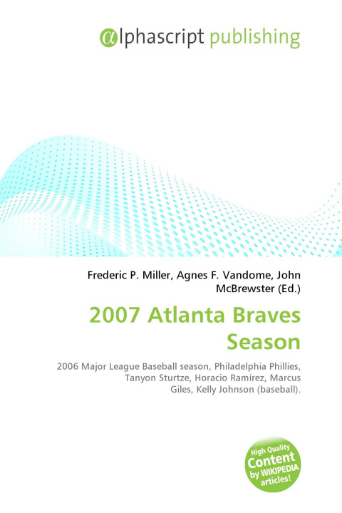 Knjiga 2007 Atlanta Braves Season Agnes F. Vandome