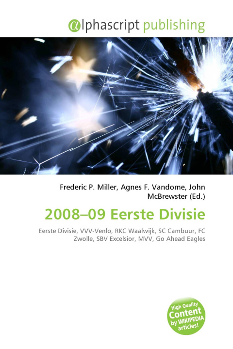 Kniha 2008-09 Eerste Divisie Agnes F. Vandome