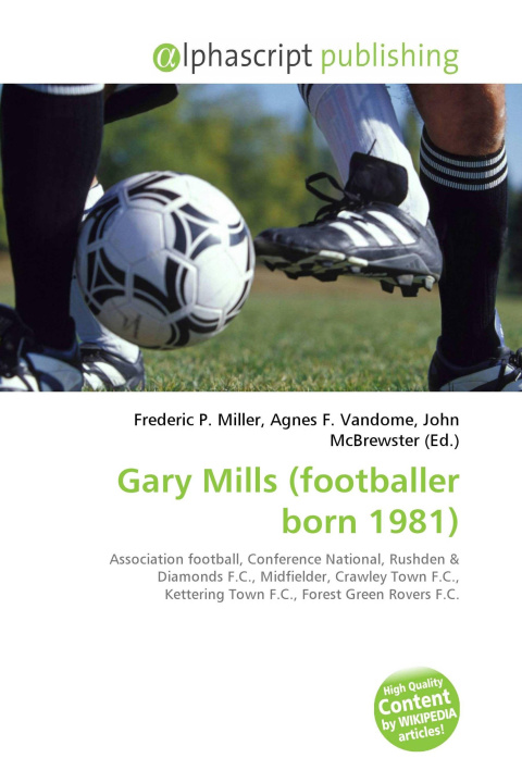 Kniha Gary Mills (footballer born 1981) Agnes F. Vandome