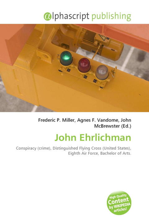 Knjiga John Ehrlichman Agnes F. Vandome