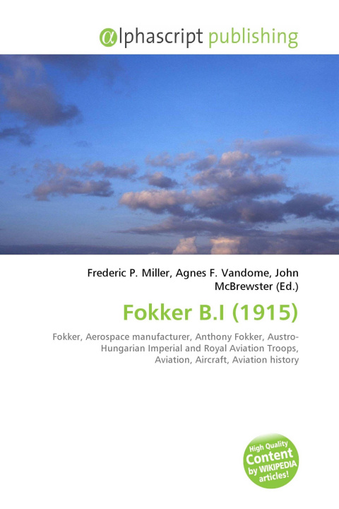 Kniha Fokker B.I (1915) Agnes F. Vandome