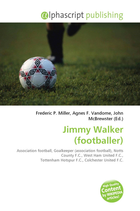 Knjiga Jimmy Walker (footballer) Agnes F. Vandome