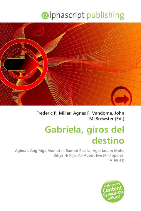 Knjiga Gabriela, giros del destino Agnes F. Vandome