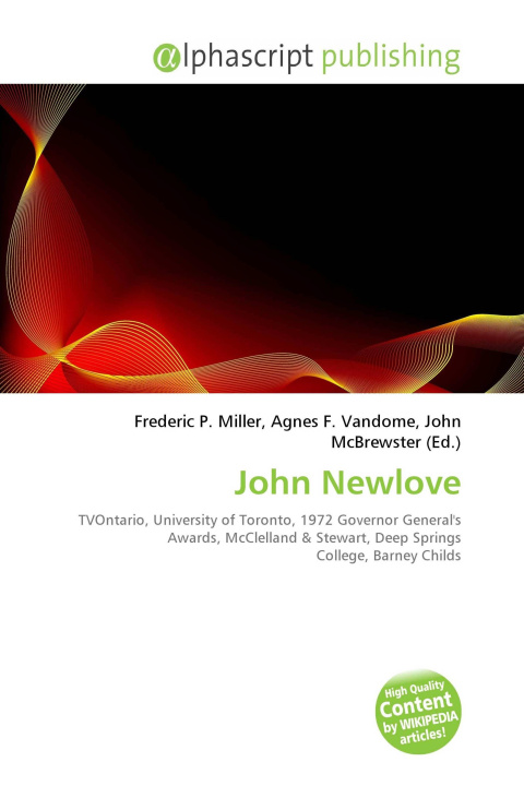 Kniha John Newlove Agnes F. Vandome