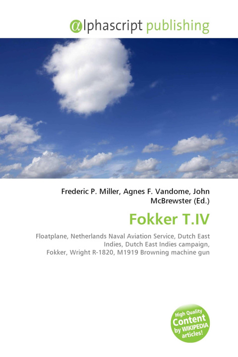 Könyv Fokker T.IV Agnes F. Vandome