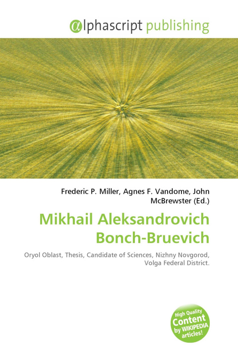 Knjiga Mikhail Aleksandrovich Bonch-Bruevich Agnes F. Vandome