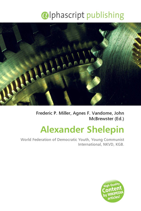 Kniha Alexander Shelepin Agnes F. Vandome