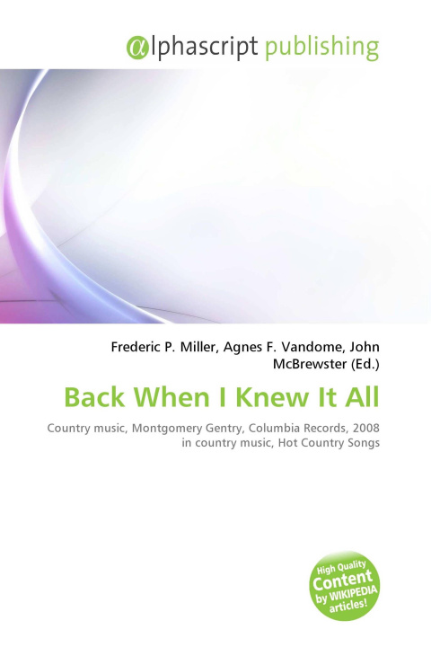 Kniha Back When I Knew It All Agnes F. Vandome