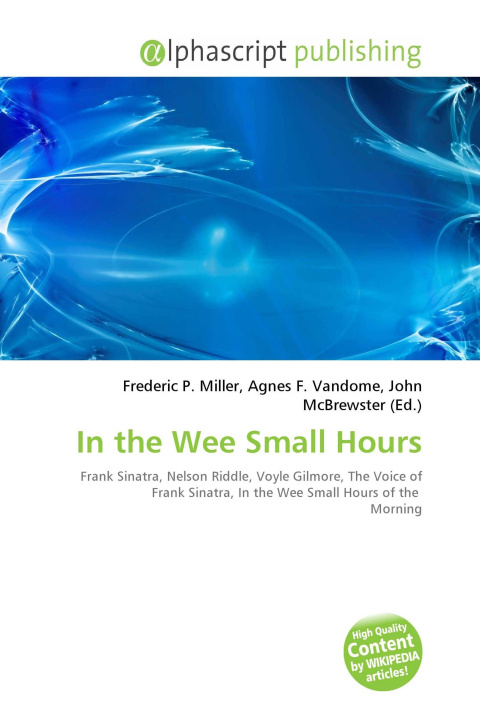 Kniha In the Wee Small Hours Agnes F. Vandome