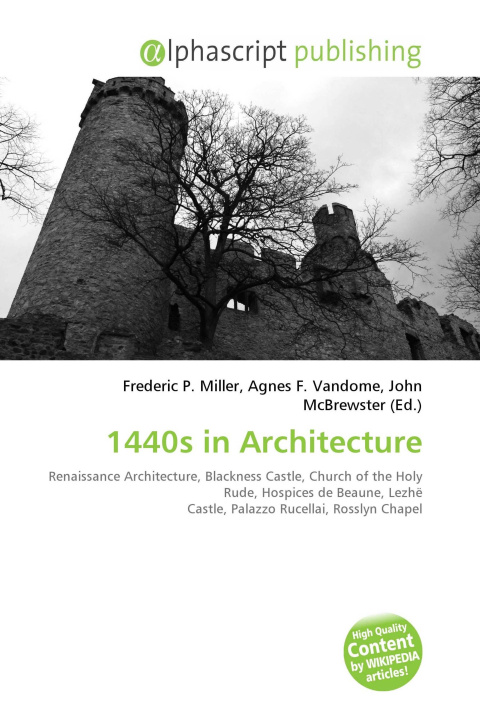 Könyv 1440s in Architecture Agnes F. Vandome