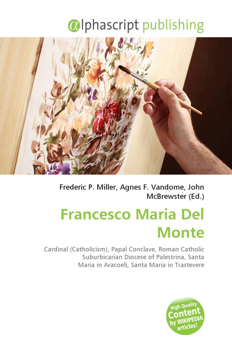 Kniha Francesco Maria Del Monte Agnes F. Vandome