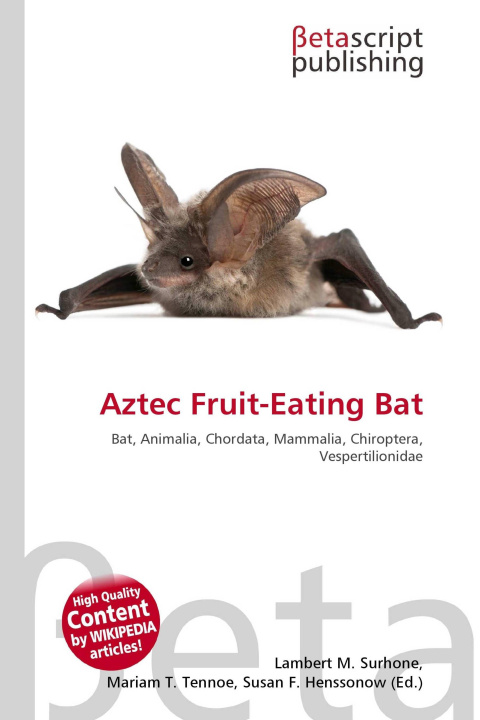Kniha Aztec Fruit-Eating Bat Mariam T. Tennoe