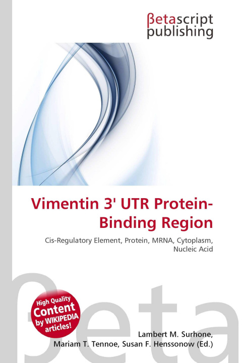 Buch Vimentin 3' UTR Protein-Binding Region Mariam T. Tennoe