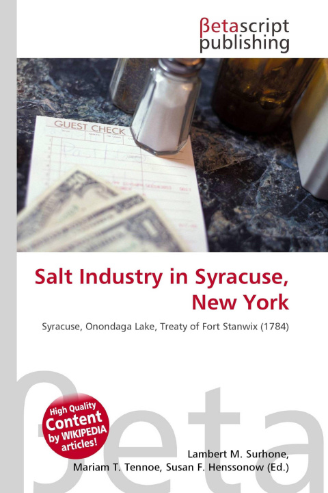 Knjiga Salt Industry in Syracuse, New York Mariam T. Tennoe