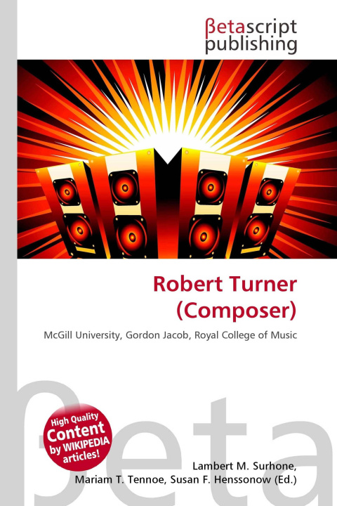 Könyv Robert Turner (Composer) Mariam T. Tennoe