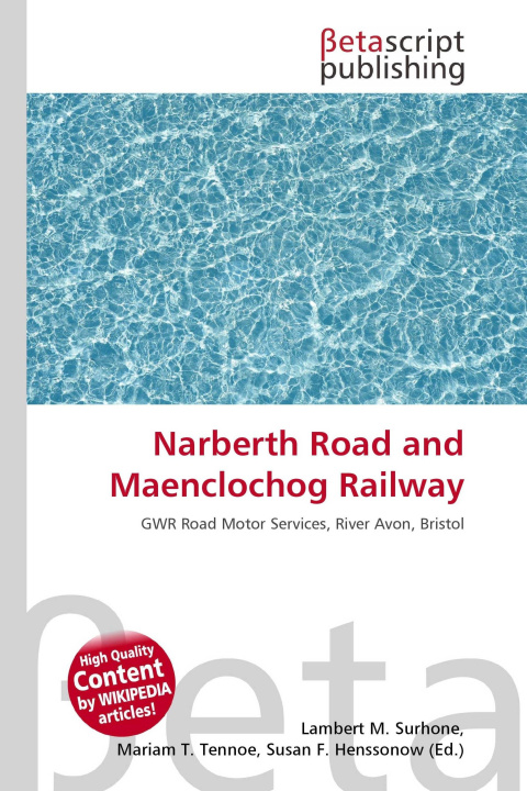Knjiga Narberth Road and Maenclochog Railway Mariam T. Tennoe