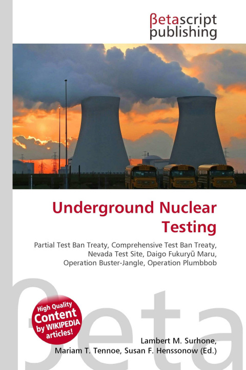 Kniha Underground Nuclear Testing Mariam T. Tennoe