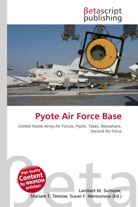 Kniha Pyote Air Force Base Mariam T. Tennoe