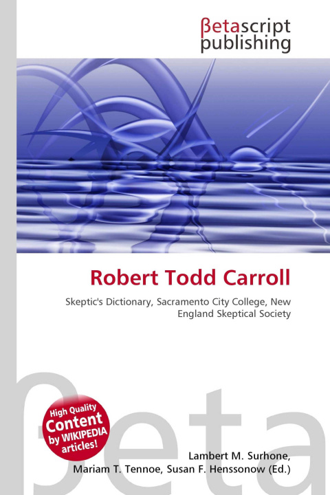 Kniha Robert Todd Carroll Mariam T. Tennoe