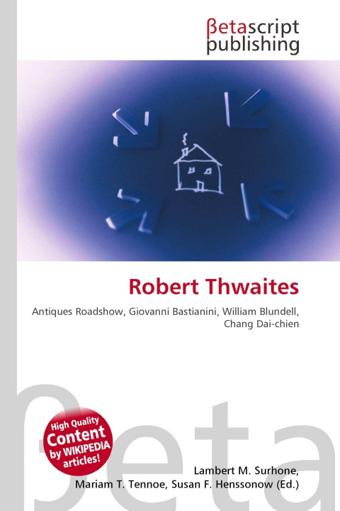 Kniha Robert Thwaites Mariam T. Tennoe