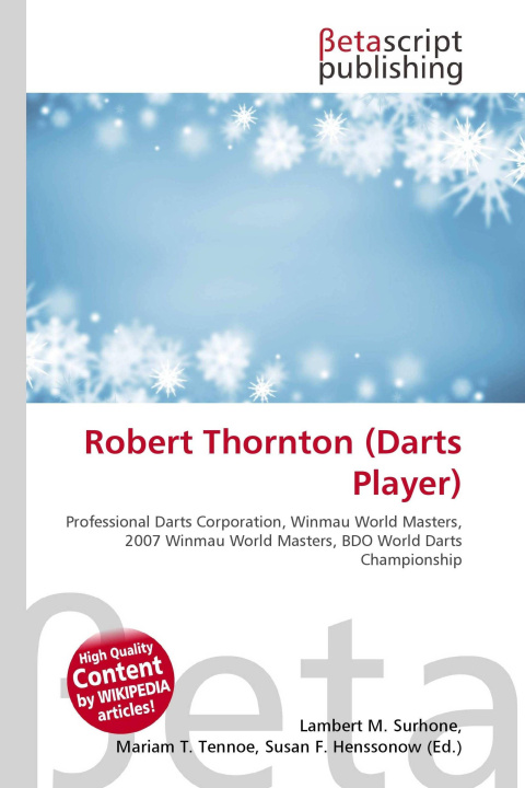 Kniha Robert Thornton (Darts Player) Mariam T. Tennoe