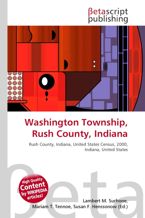 Buch Washington Township, Rush County, Indiana Mariam T. Tennoe