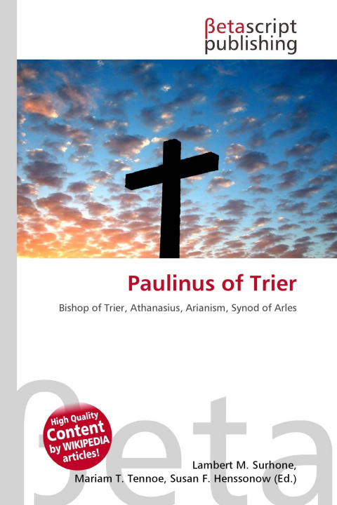 Knjiga Paulinus of Trier Mariam T. Tennoe