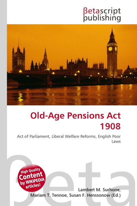 Kniha Old-Age Pensions Act 1908 Mariam T. Tennoe