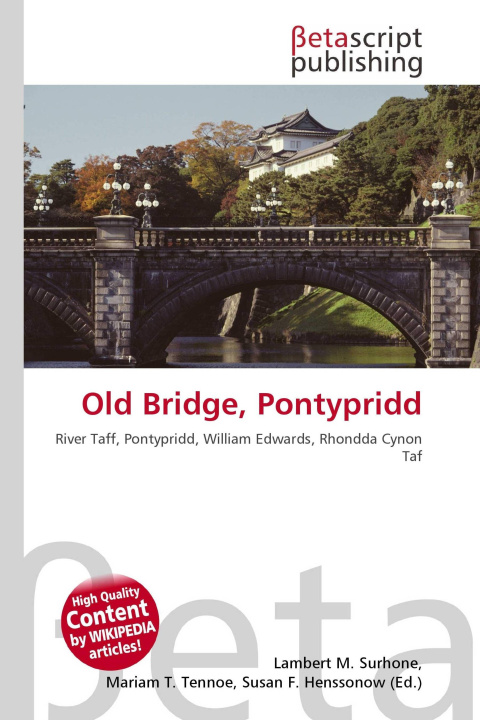 Knjiga Old Bridge, Pontypridd Mariam T. Tennoe