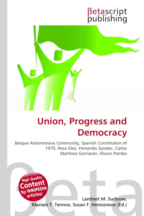 Kniha Union, Progress and Democracy Mariam T. Tennoe