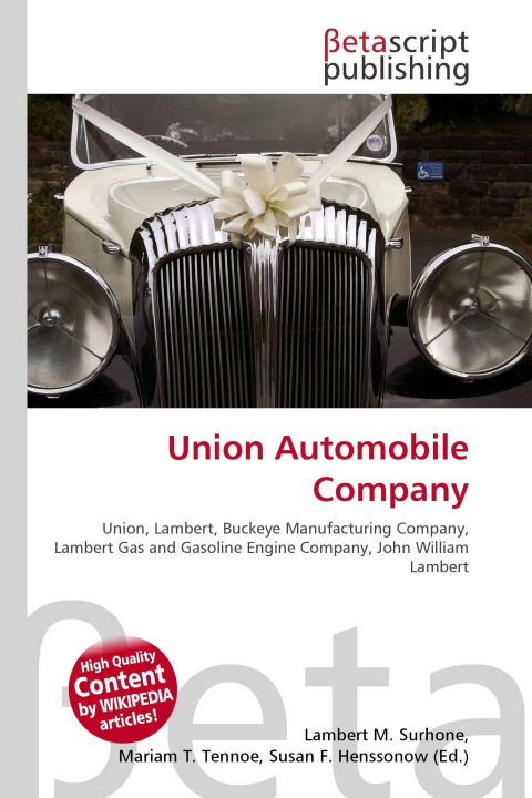 Knjiga Union Automobile Company Mariam T. Tennoe