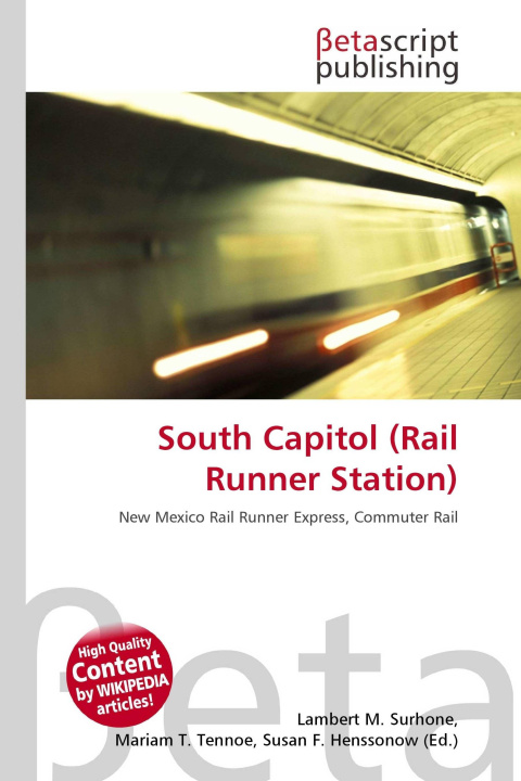 Knjiga South Capitol (Rail Runner Station) Mariam T. Tennoe