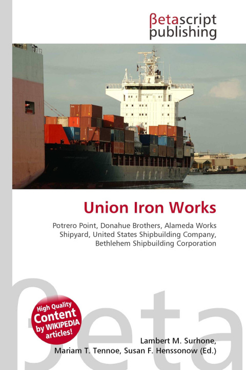 Kniha Union Iron Works Mariam T. Tennoe