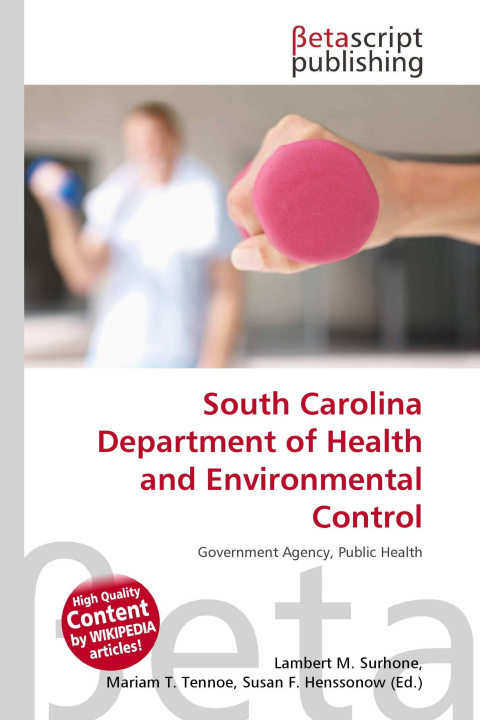 Kniha South Carolina Department of Health and Environmental Control Mariam T. Tennoe